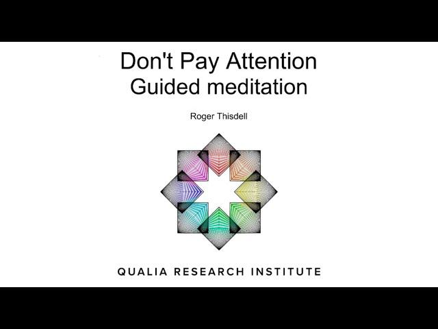 Guided Meditation: Don't Pay Attention