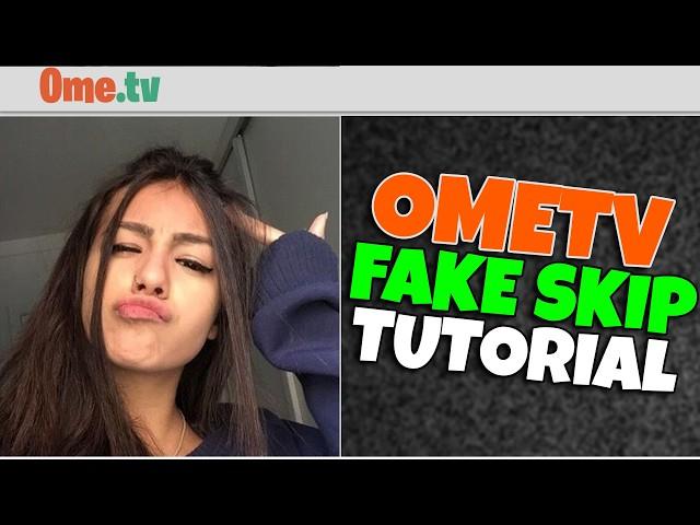 Fake Skip OmeTV Tutorial | How to Fake Skip 2024 