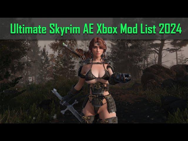 Ultimate Skyrim AE Xbox Mod List - 2024