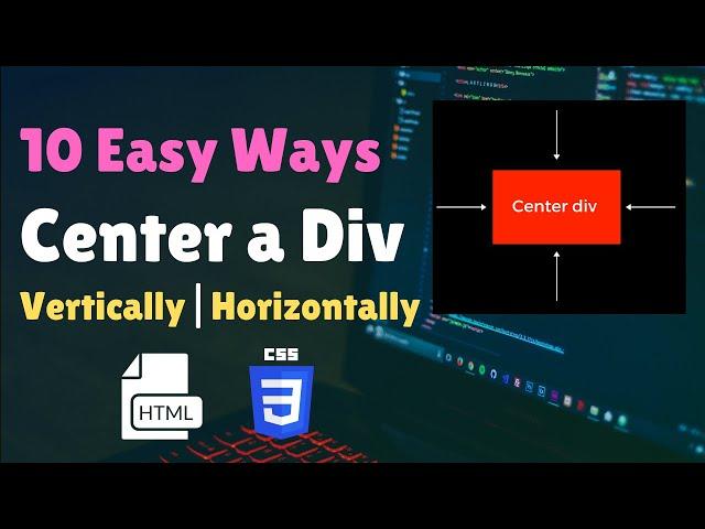 10 Ways How to Center a Div Vertically in Another div | CSS Align Center