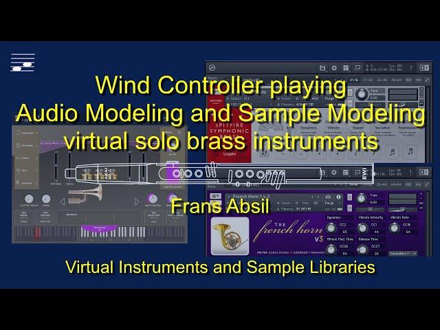 Wind Controller playing Audio Modeling and Sample Modeling virtual solo brass instruments