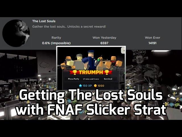 The Lost Souls Triumph with FNAF Slicker Strat | Tower Defense Simulator | Roblox