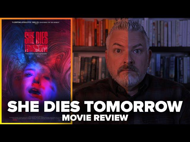 She Dies Tomorrow (2020) Movie Review