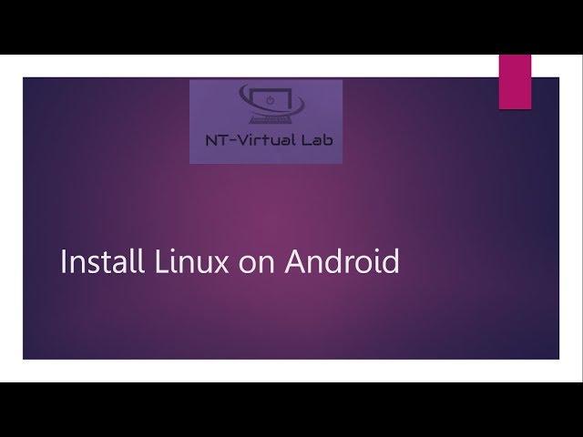 How to install linux on Android Phone