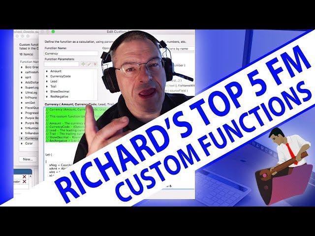 Richard Carlton’s Top Five FileMaker Custom Functions-FileMaker Training