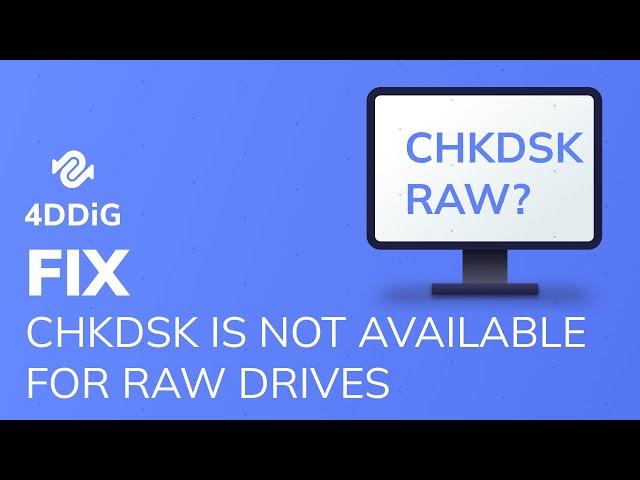 【Fixed 2022】How to Fix CHKDSK Is Not Available for RAW Drives in Windows 10/11? | Recover Raw Drives