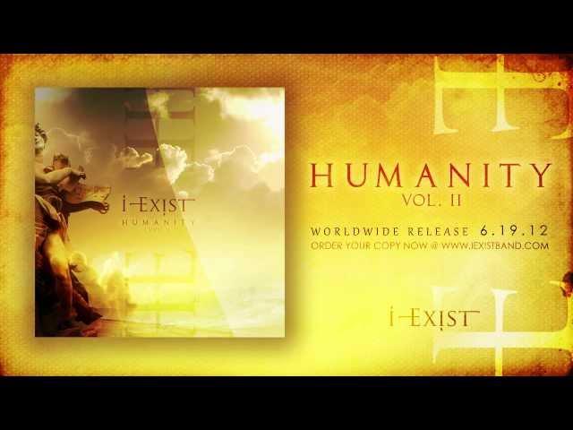 I-Exist "A Secret Calling" HUMANITY Vol. II