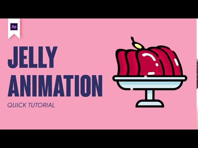 Jelly animation in After Effects. TUTORIAL