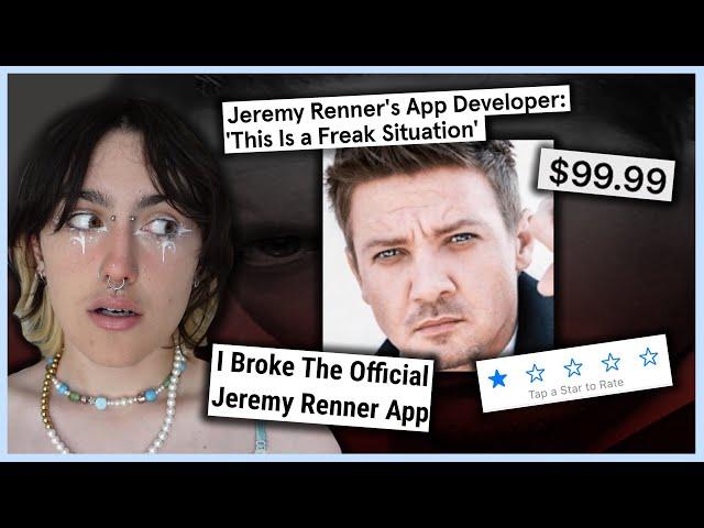 The Scandal Of The Jeremy Renner App