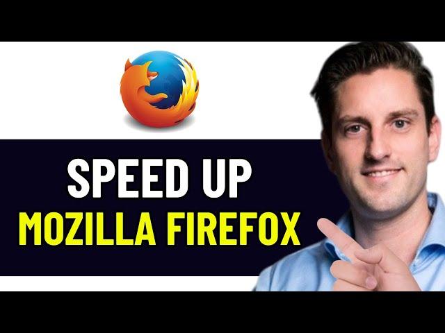 HOW TO SPEED UP MOZILLA FIREFOX BROWSER 2024! (FULL GUIDE)