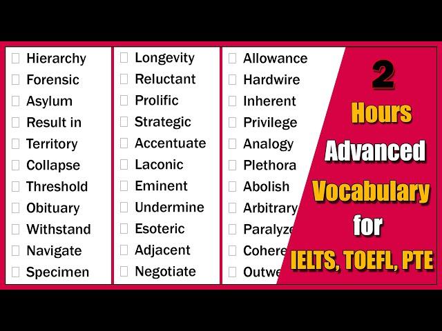 2 Hours Advanced Vocabulary for IELTS, TOEFL, and PTE | C1 C2 level English