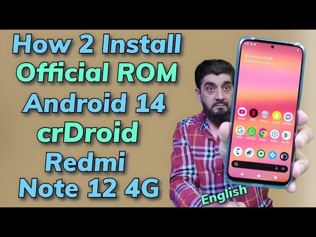 Install Official Android 14 crDroid ON Redmi Note 12 4G English