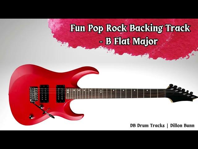 Fun Pop Rock | Guitar Backing Track | B Flat | 84 - 100 bpm