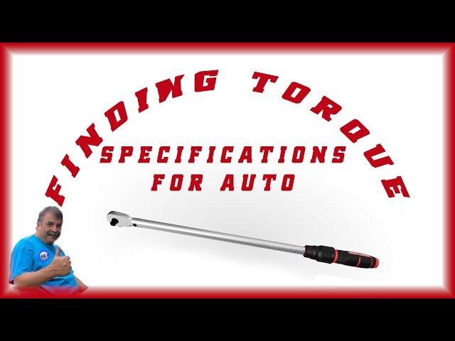 Finding torque specifications for auto  "This site is axle assembly specific"