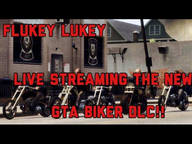 NEW GTA 5 BIKER DLC GAMEPLAY LIVE W/ FLUKEY LUKEY!!