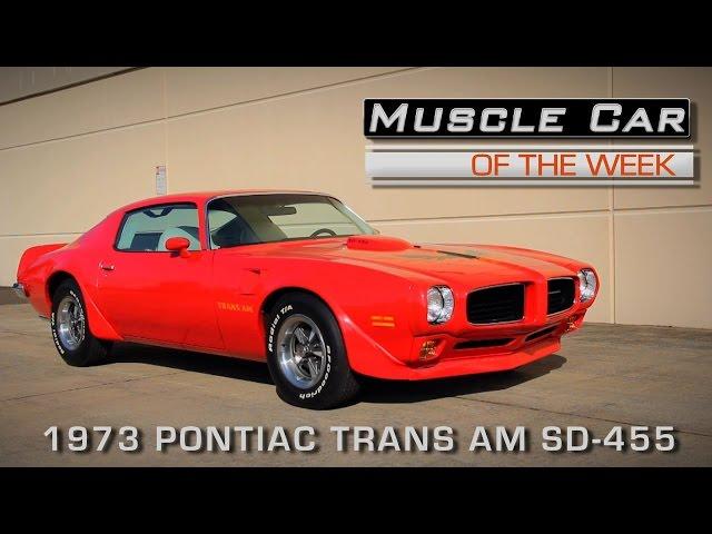 1973 Pontiac Trans Am SD-455 Muscle Car Of The Week Video Episode #148