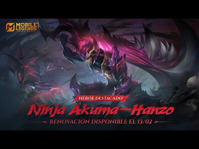 Héroe Destacado | Hanzo | Ninja Akuma | Mobile Legends: Bang Bang