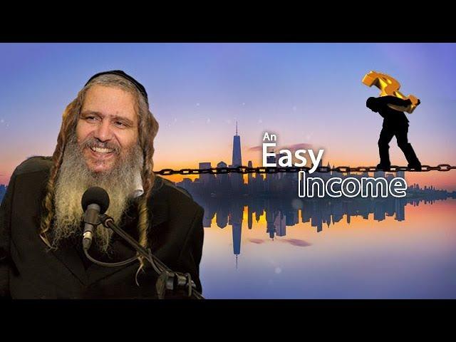 An Easy Income | Rav Shalom Arush