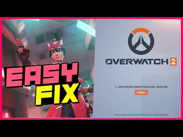 How TO Fix Game Server Connection Failed - Overwatch 2