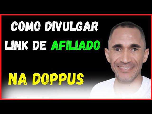 Como se afiliar na Doppus? Como divulgar link de afiliado na Doppus