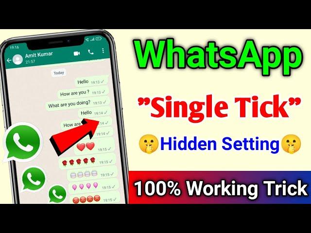 How To Show Single Tick On WhatsApp !! How To Show Offline On WhatsApp !! Single Tick Kaise Dikhaye