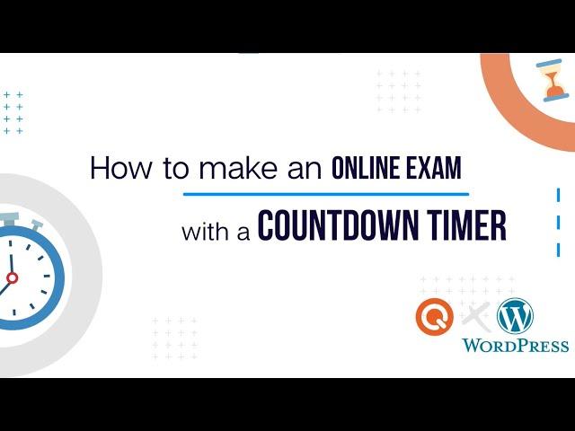 How to create an online exam with a timer on WordPress for FREE