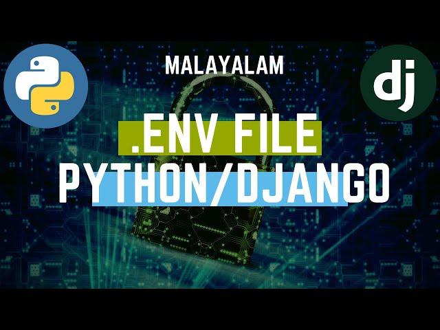 Python Django Malayalam | Python .env File | Django .env File Example | Django Environment Variables