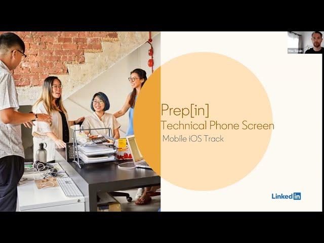 Learn about the iOS Technical Phone Screen at LinkedIn