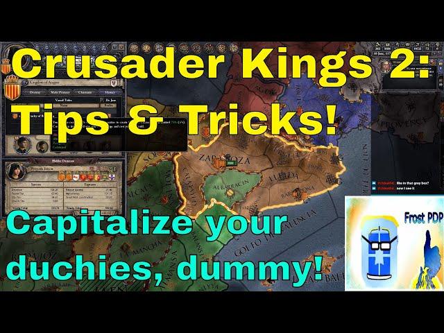 CK2 Tips:  Capitalize Your Duchies, Dummy!