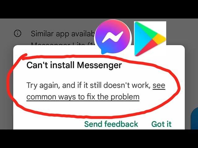 Solve can't install Facebook messenger from play store