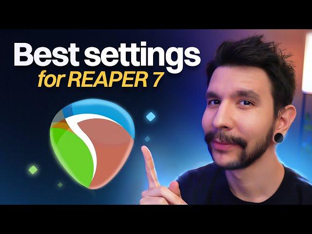 Best settings for REAPER 7 (2025)