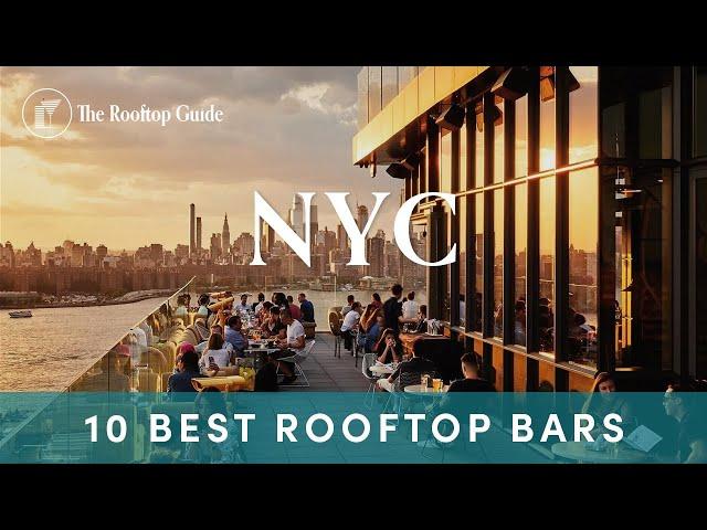 10 Best Rooftop Bars in NYC, New York - 2024