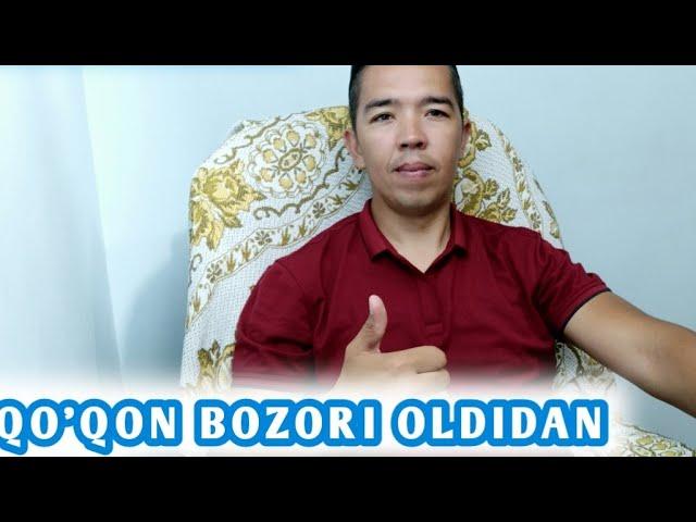 QO'QON BOZORI OLDIDAN JONLI GAPLASHAMIZ