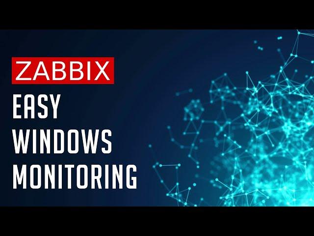 Monitor Windows Servers with Zabbix: WMI, PerfMon, and Agent Configuration