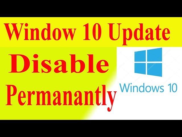 windows 10 update disabled permanently