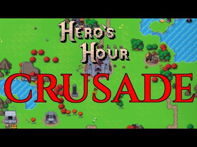 CRUSADE - Order Faction - Hero's Hour Hardcore Gameplay 01