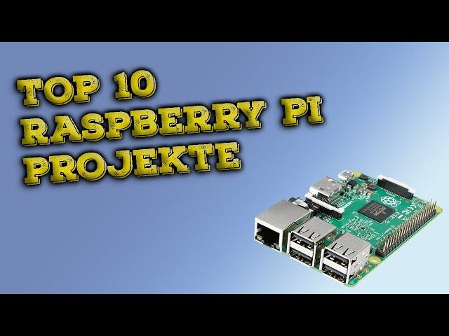 Top 10 Raspberry PI Projekte | Deutsch RaspberryPi projects beste einfach tutorial diy