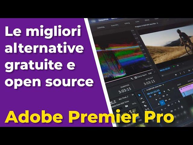 Le migliori alternative Open source e GRATUITE ad Adobe Premiere Pro