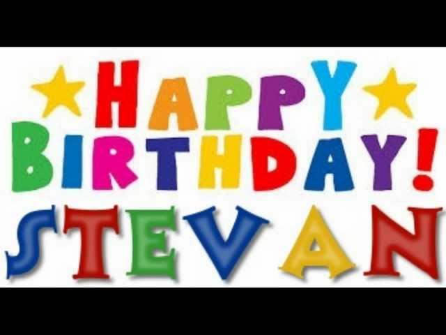 Happy Birthday Stevan