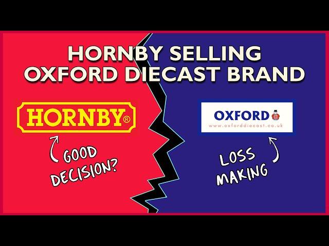 Cutting Their Losses? | Hornby Selling Oxford Diecast