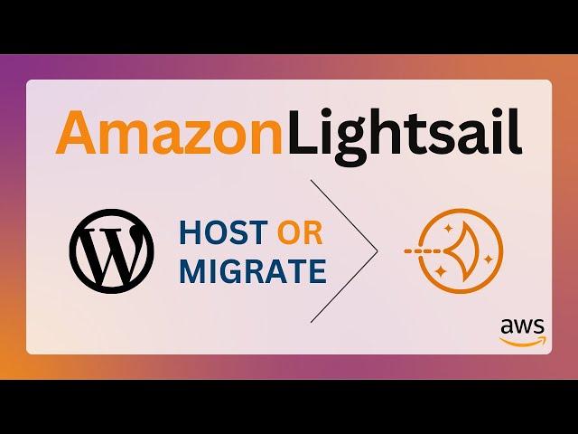 How to Host or Migrate WordPress Website to Amazon Lightsail | AWS WordPress Setup