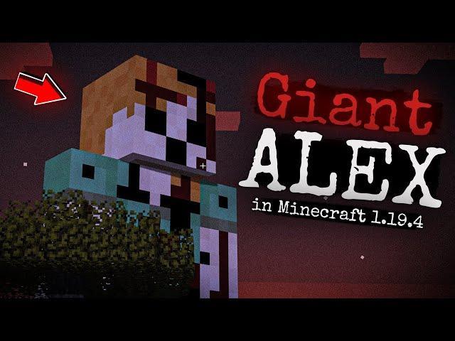 What if you see GIANT ALEX in Minecraft 1.19.4 ?! (Minecraft Creepypasta)