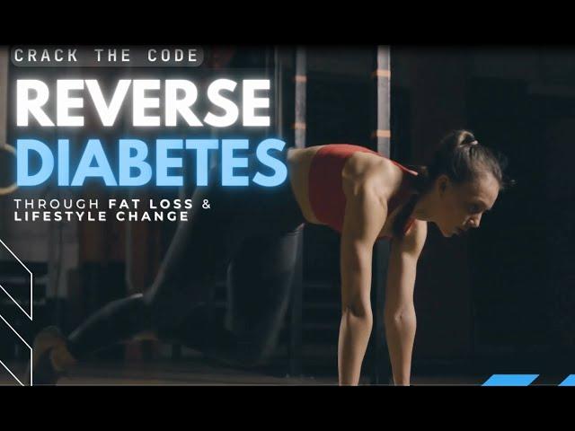 Cracking the Code: Reverse Diabetes Through Fat Loss and Lifestyle Change