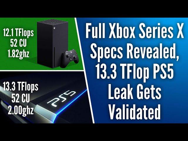 Xbox Series X Full Specs Revealed | 13.3 Tflop PS5 Looking More Likely Than Ever Before