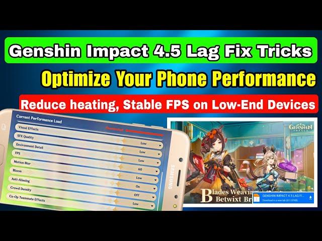 Genshin Impact 4.5 Lag Fix Config | Stable FPS, No More Overheating on Low-End Devices | GI Lag Fix