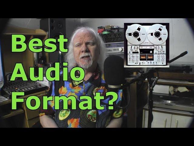 What is the best audio medium?