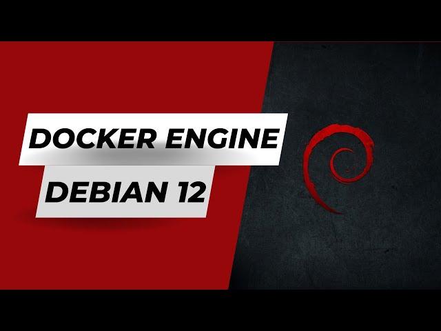 How to Install Docker on Debian 12 Bookworm | Install Docker Engine on Debian 12