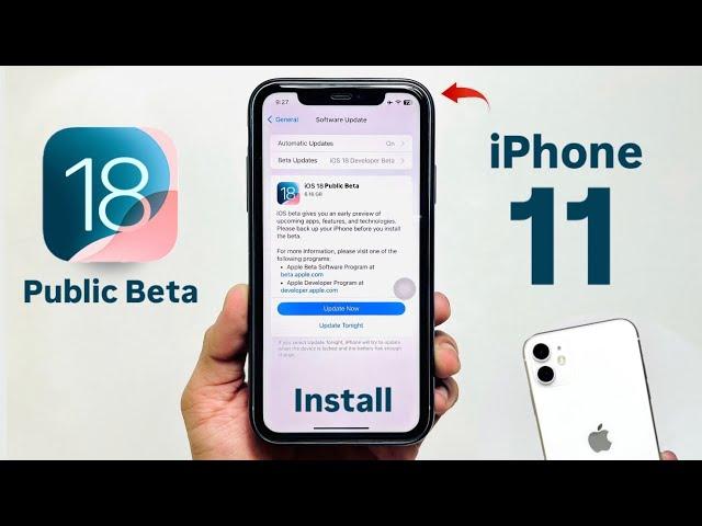 iOS 18 Public Beta on iPhone 11 - How to Install iOS 18 Public Beta on iPhone 11