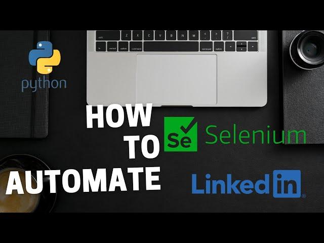 Automate LinkedIn with Python and Selenium || Step by Step Automation #python #pythonprojects