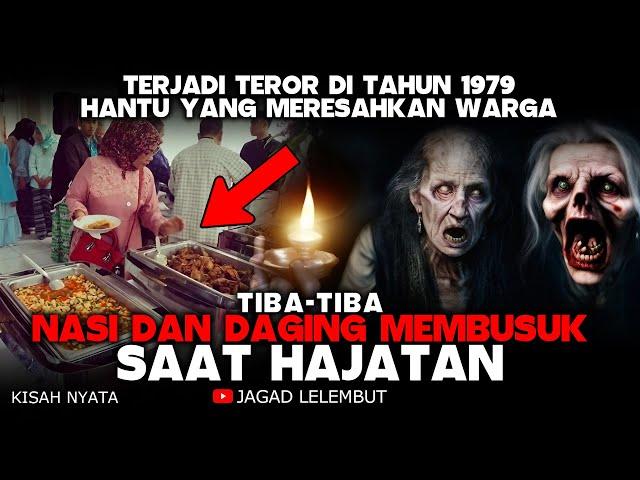 Ngeri Sekali !!! SAAT HAJATAN TIBA-TIBA NASI DAN DAGING MEMBUSUK - Cerita Horor - Kisah Nyata